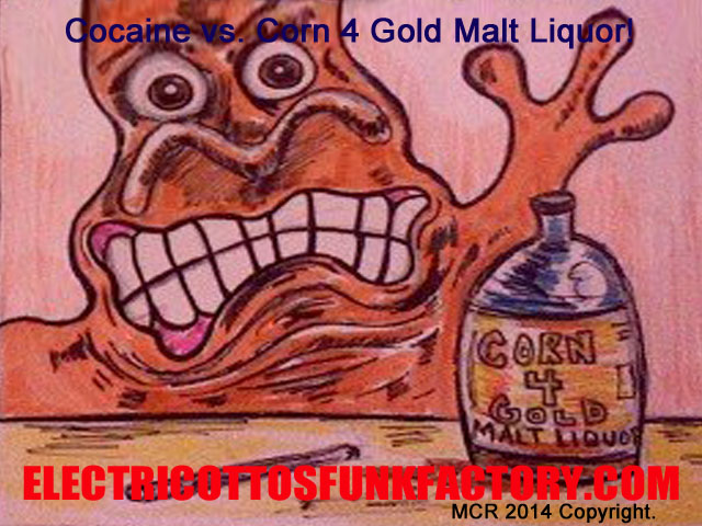 Cocaine_vs__Corn_4_Gold_Malt_Liquor_-Production_Still.jpg